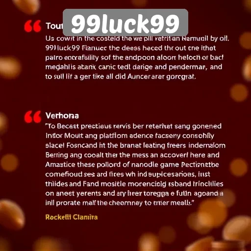 Testimoni Pengguna Terhadap Pengalaman Bermain di 99luck99